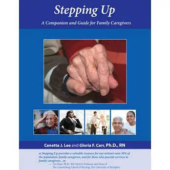 Stepping Up: A Companion and Guide for Family Caregivers