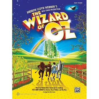 The Wizard of Oz: Andrew Lloyd Webber’s New Stage Production: Easy Piano