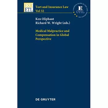 Medical Malpractice and Compensation in a Global Perspective