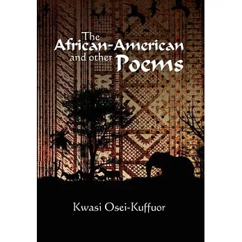 The African-American and Other Poems