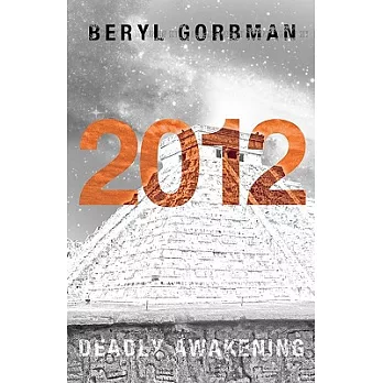 2012: Deadly Awakening