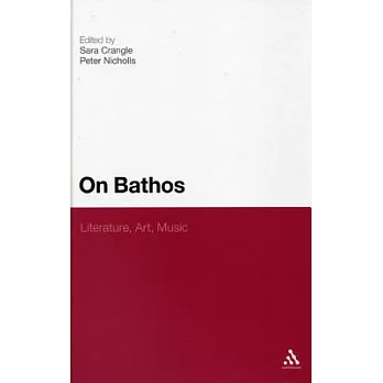 On Bathos: Literature, Art, Music