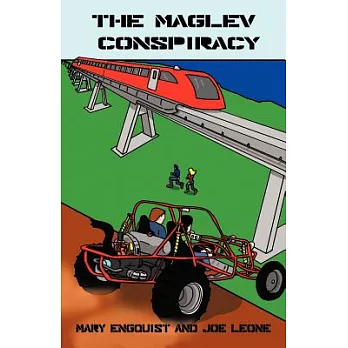 The Maglev Conspiracy