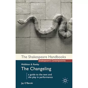 Thomas Middleton and William Rowley: The Changeling