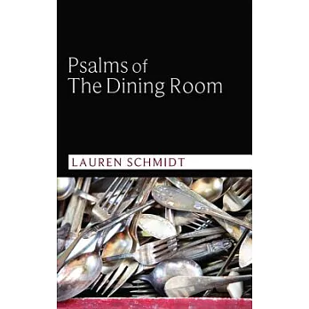 Psalms of the Dining Room