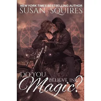 Do You Believe in Magic?: A Children of Merlin Novel