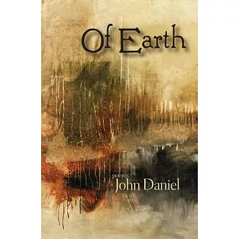 Of Earth: New and Selected Poems