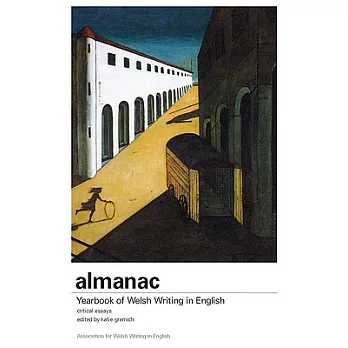 Almanac - a yearbook of welsh writing in english: Critical Essays