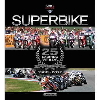 Superbike: 25 Exciting Years 1988-2012