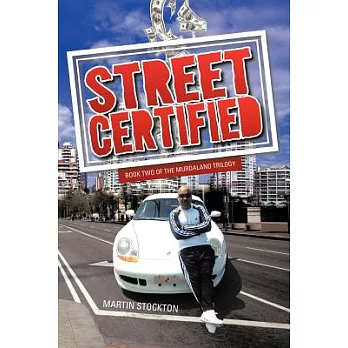 Street Certified: Book Two of the Murdaland Trilogy