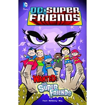Wanted: The Super Friends