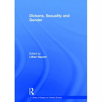 Dickens, Sexuality and Gender