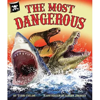 The Most Dangerous