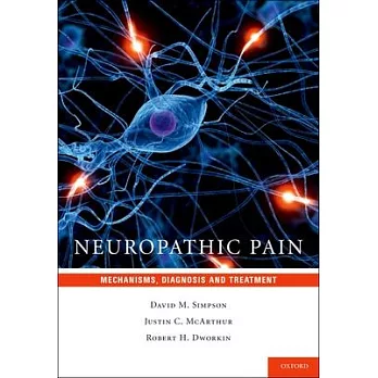Neuropathic Pain: Mechanisms, Diagnosis and Treatment