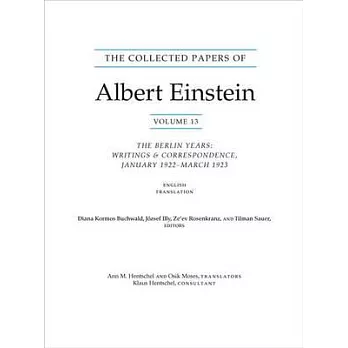 The Collected Papers of Albert Einstein, Volume 13: The Berlin Years: Writings & Correspondence, January 1922 - March 1923 (English Translation Supple
