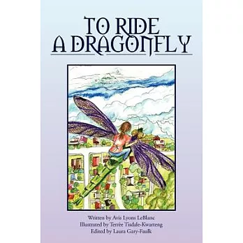 To Ride a Dragonfly