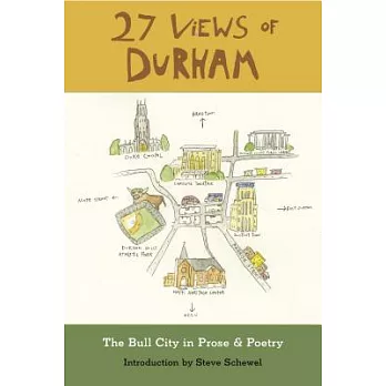 27 Views of Durham: The Bull City in Prose & Poetry
