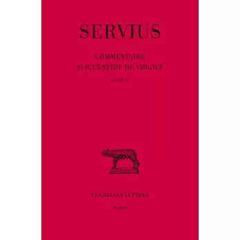 Servius: Commentaire Sur L’eneide De Virgile, Livre VI