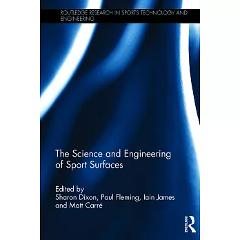 The Science and Engineering of Sport Surfaces