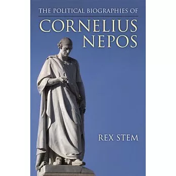 The Political Biographies of Cornelius Nepos