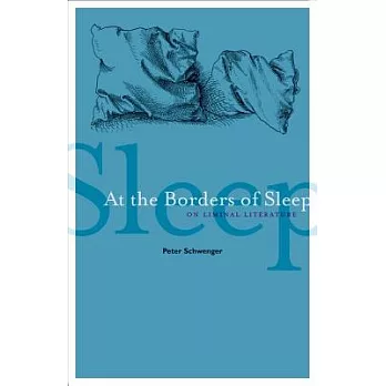 At the Borders of Sleep: On Liminal Literature