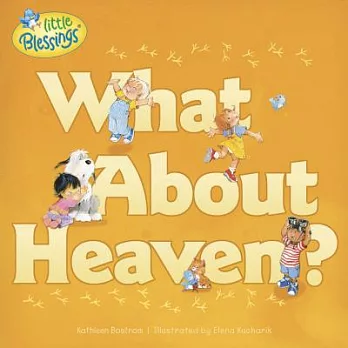 What About Heaven?