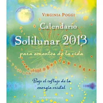 Calendario Solilunar 2013  / 2013 Solunar Calendar