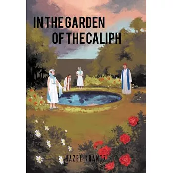 In the Garden of the Caliph
