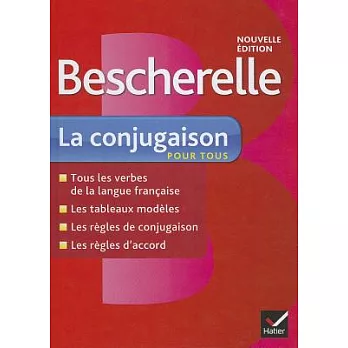 Bescherelle: La Conjugaison Pour Tous