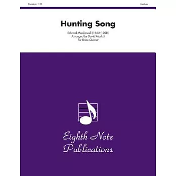 Hunting Song: For Brass Quintet Score and Parts