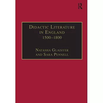 Didactic Literature in England 1500-1800: Expertise Constructed