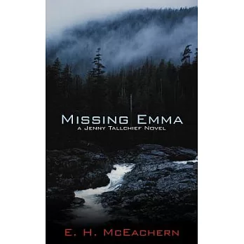 Missing Emma: A Jenny Tallchief Novel