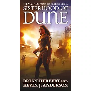 Sisterhood of Dune: Book One of the Schools of Dune Trilogy