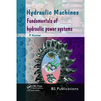 Hydraulic Machines: Fundamentals of Hydraulic Power Systems