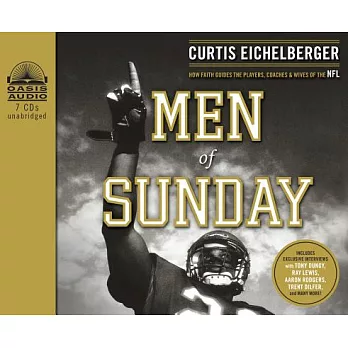 Men of Sunday: How Faith Guides the Players, Coaches, & Wives of the NFL