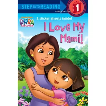 I love my mami! (dora the explorer) /