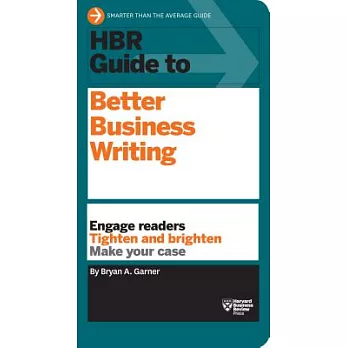 HBR Guide to Better Business Writing