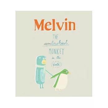 Melvin: The Luckiest Monkey in the World