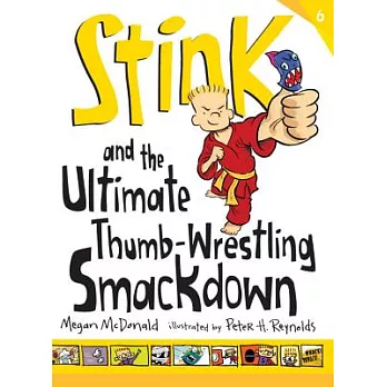 Stink 6: Stink and the ultimate thumb-wrestling smackdown