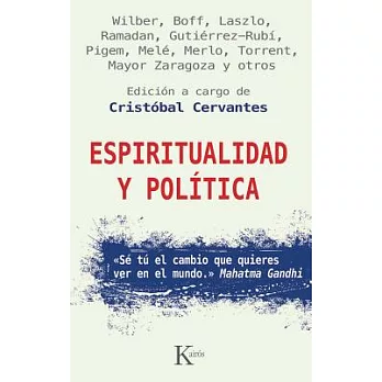 Espiritualidad y politica / Spirituality and Politics
