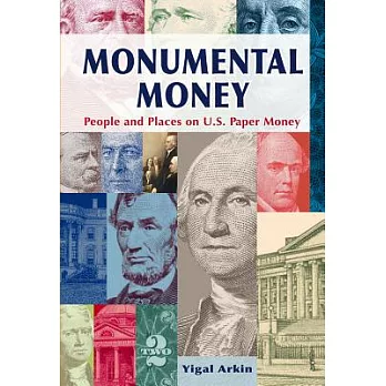 Monumental Money: People and Places on U.S. Paper Money