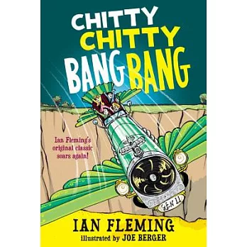 Chitty chitty bang bang : the magical car /