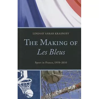 The Making of Les Bleus