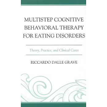 Multistep Cognitive Behavioral Therapy for Eating Disorders