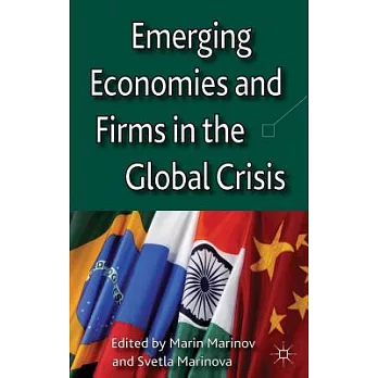 Emerging Economies and Firms in the Global Crisis