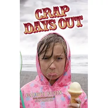 Crap Days Out