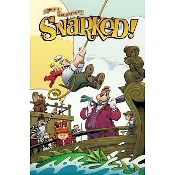Snarked! 3: Cabbages and Kings