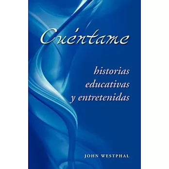 Cuseacuteantame: Historias Educativas Y Entretenidas