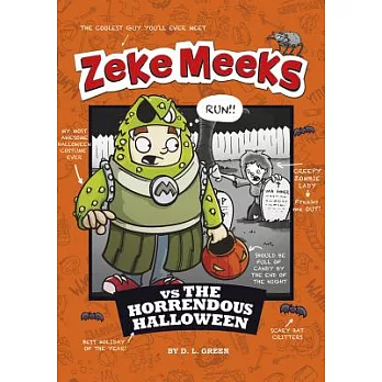 Zeke Meeks vs the horrendous halloween /