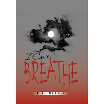 I Can’t Breathe